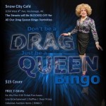 Don't be a DRAG just be a QUEEN BINGO.